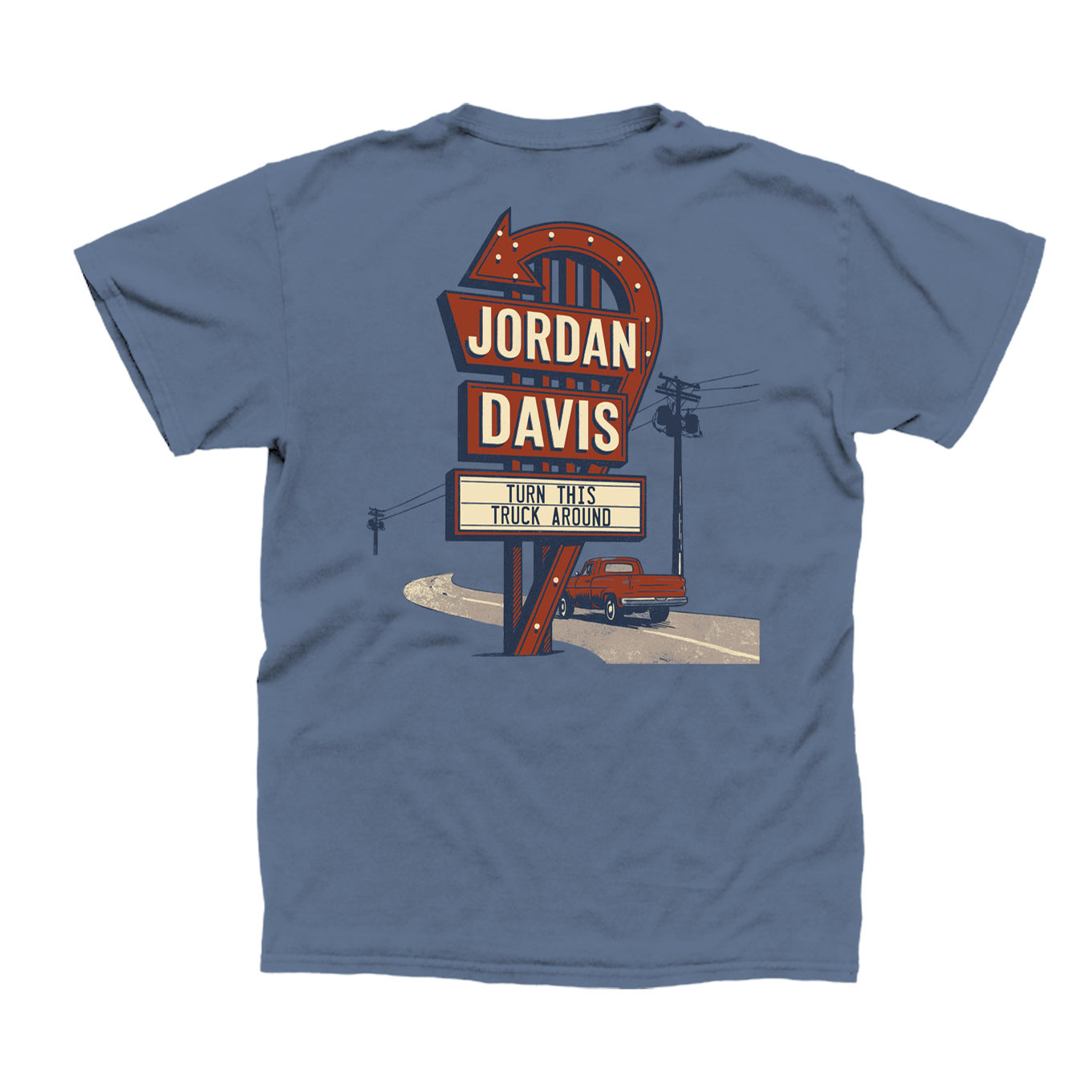 Turn This Truck Around Tee Back
