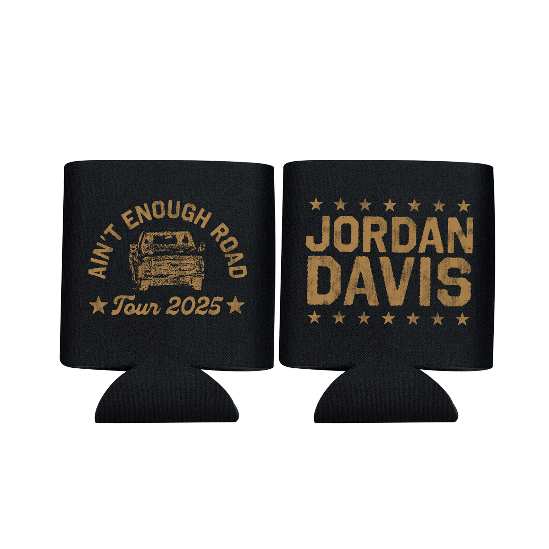 Aint Enough Road Tour Koozie