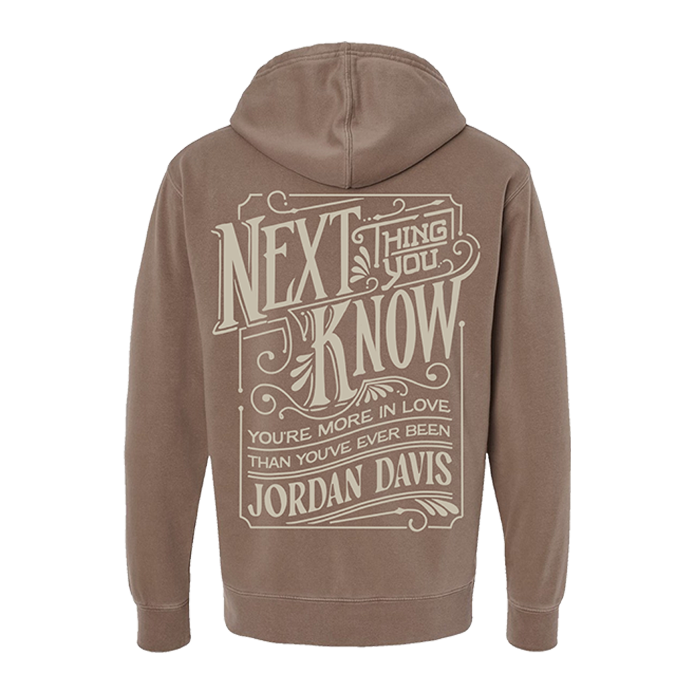 Next Thing You Know Pullover Hoodie Back